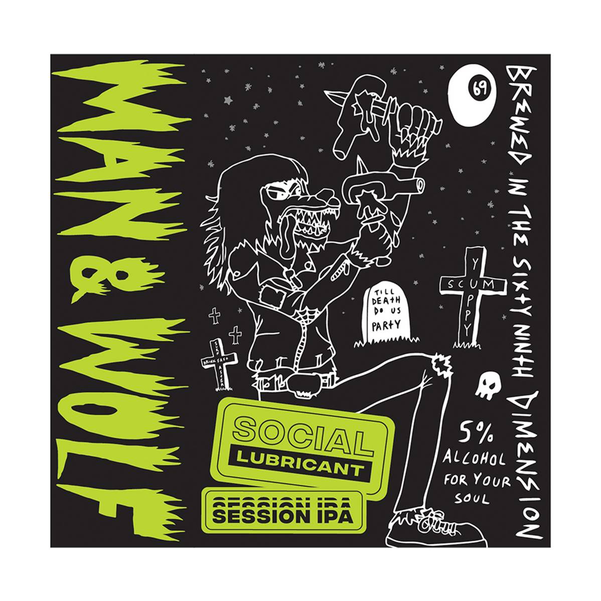 Man & Wolf Social Lubricant (5)